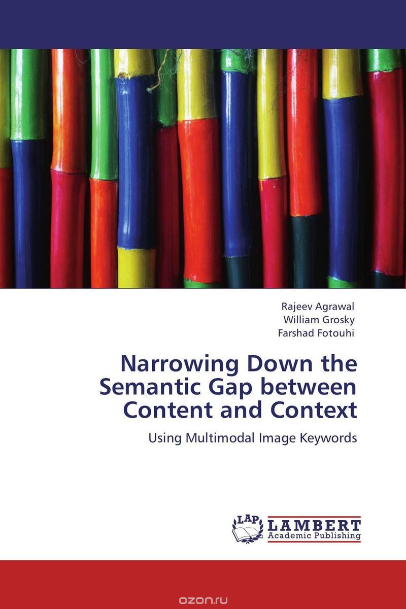 Скачать книгу "Narrowing Down the Semantic Gap between Content and Context"
