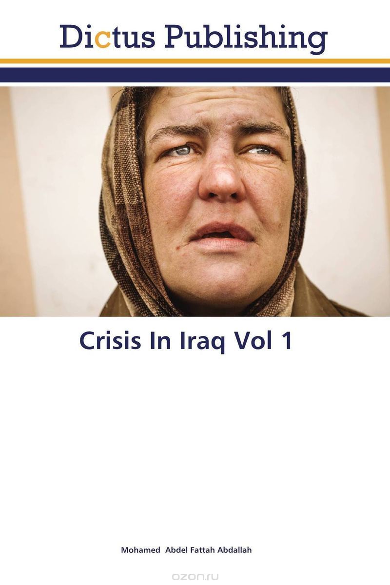 Crisis In Iraq Vol 1