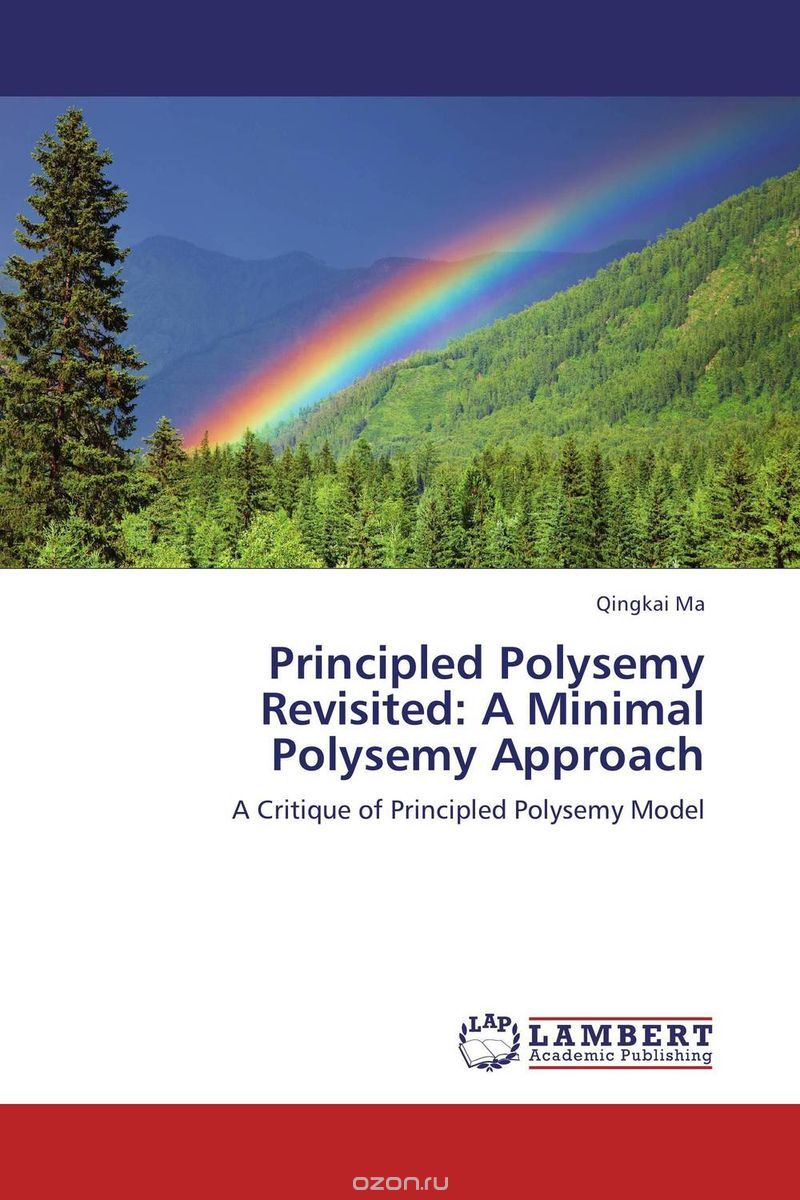 Скачать книгу "Principled Polysemy Revisited: A Minimal Polysemy Approach"