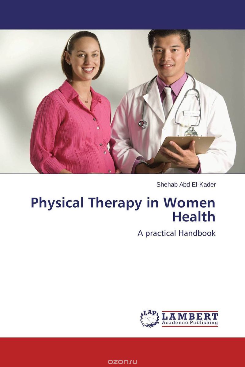 Скачать книгу "Physical Therapy in Women Health"