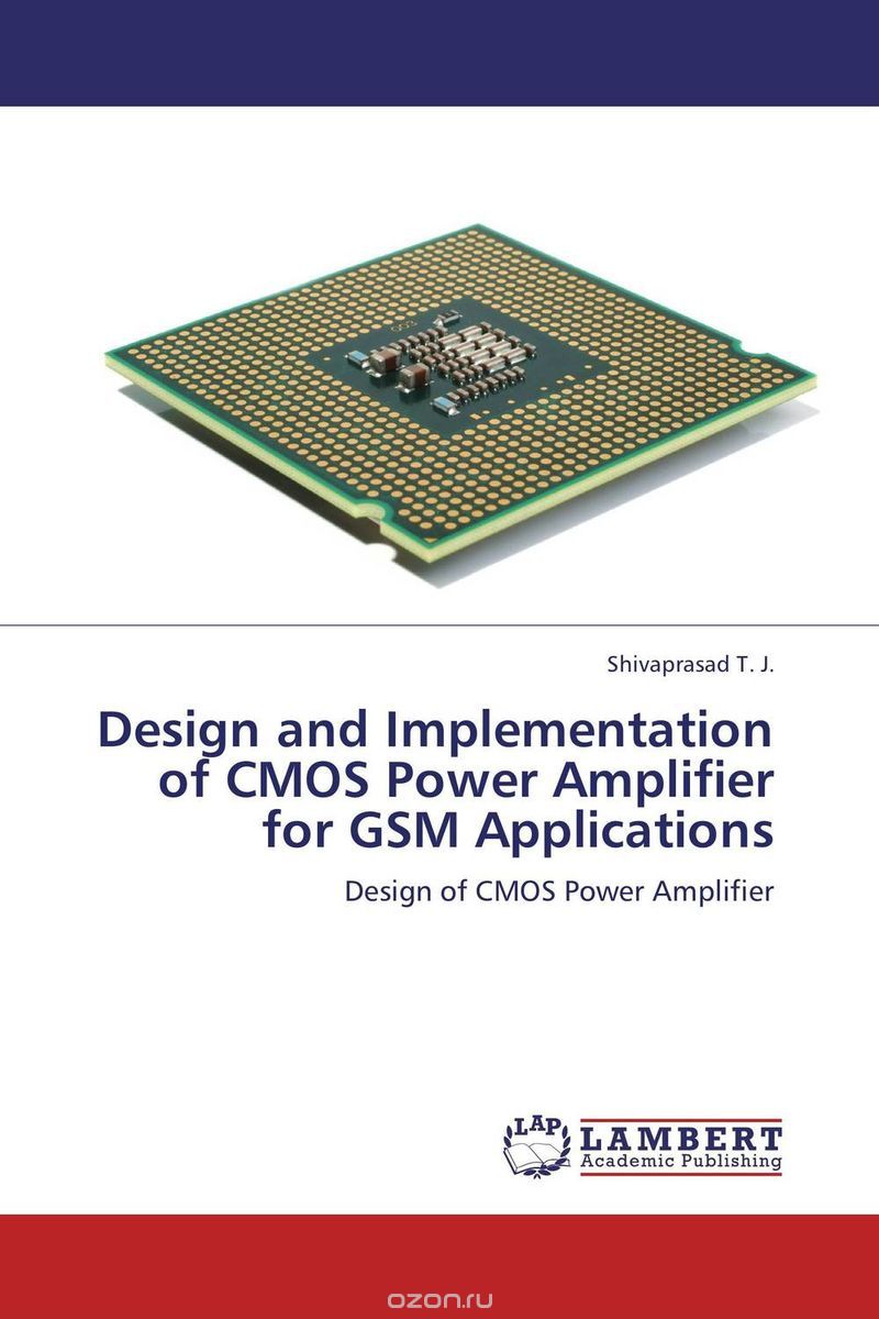 Скачать книгу "Design and Implementation of CMOS Power Amplifier for GSM Applications"