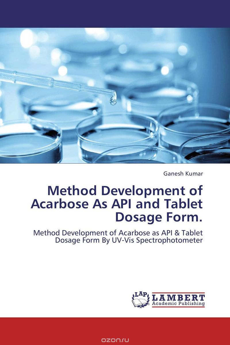 Скачать книгу "Method Development of Acarbose As API and Tablet Dosage Form."