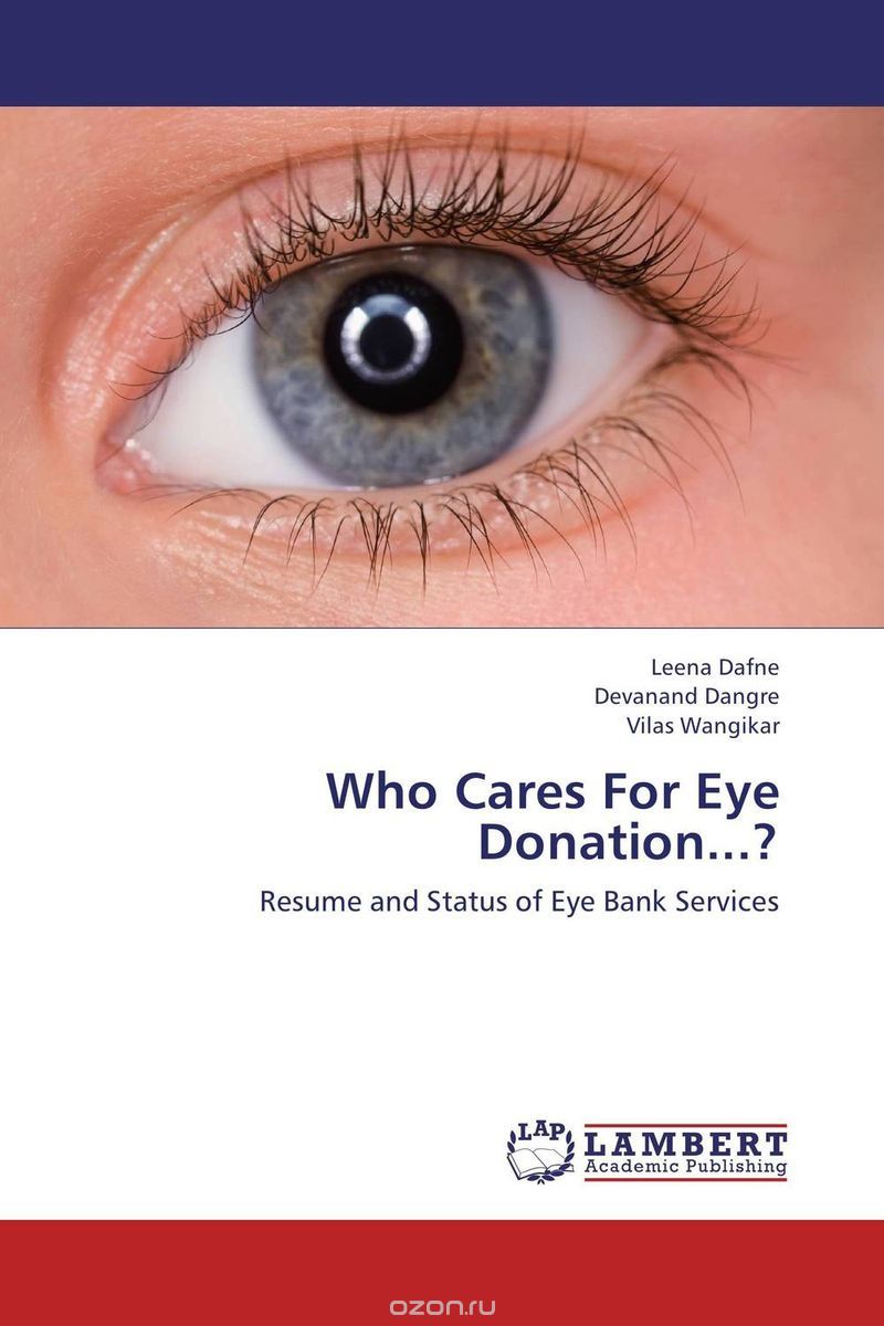Скачать книгу "Who Cares For Eye Donation...?"