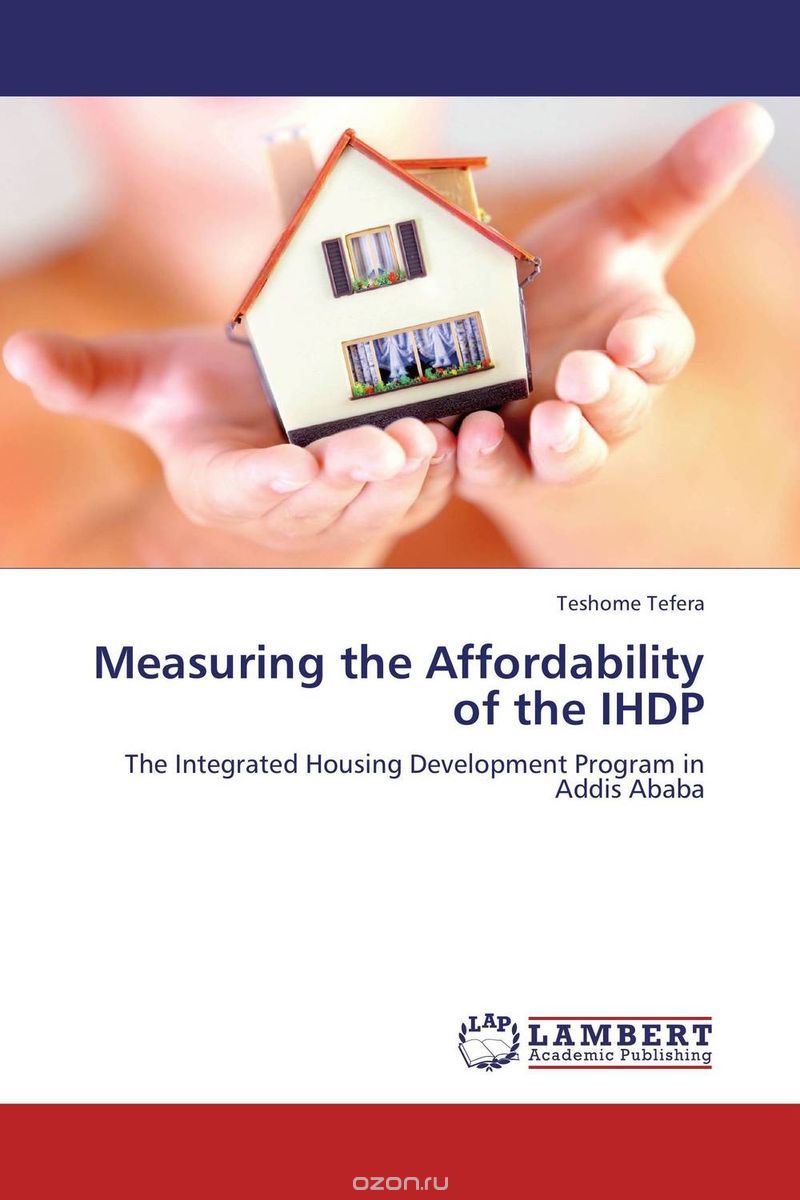 Скачать книгу "Measuring the Affordability of the IHDP"