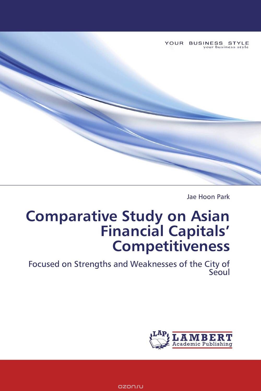Comparative Study on Asian Financial Capitals’ Competitiveness