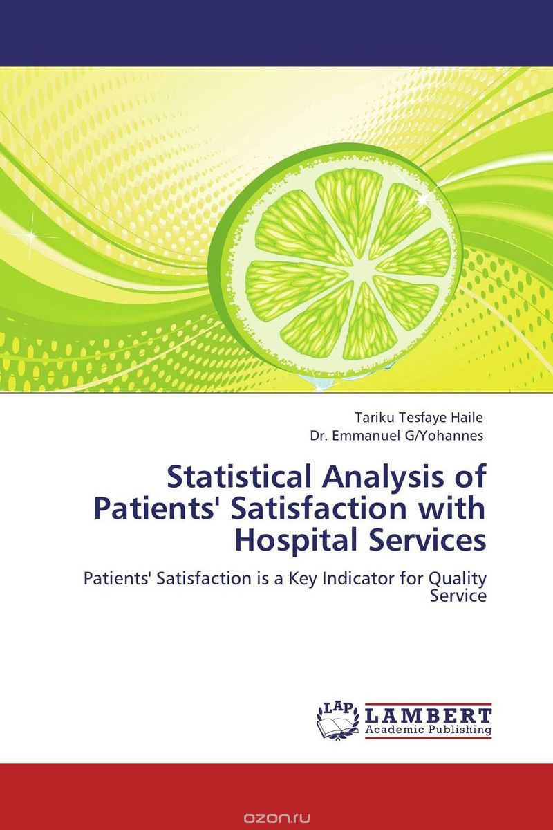 Скачать книгу "Statistical Analysis of Patients' Satisfaction with Hospital Services"