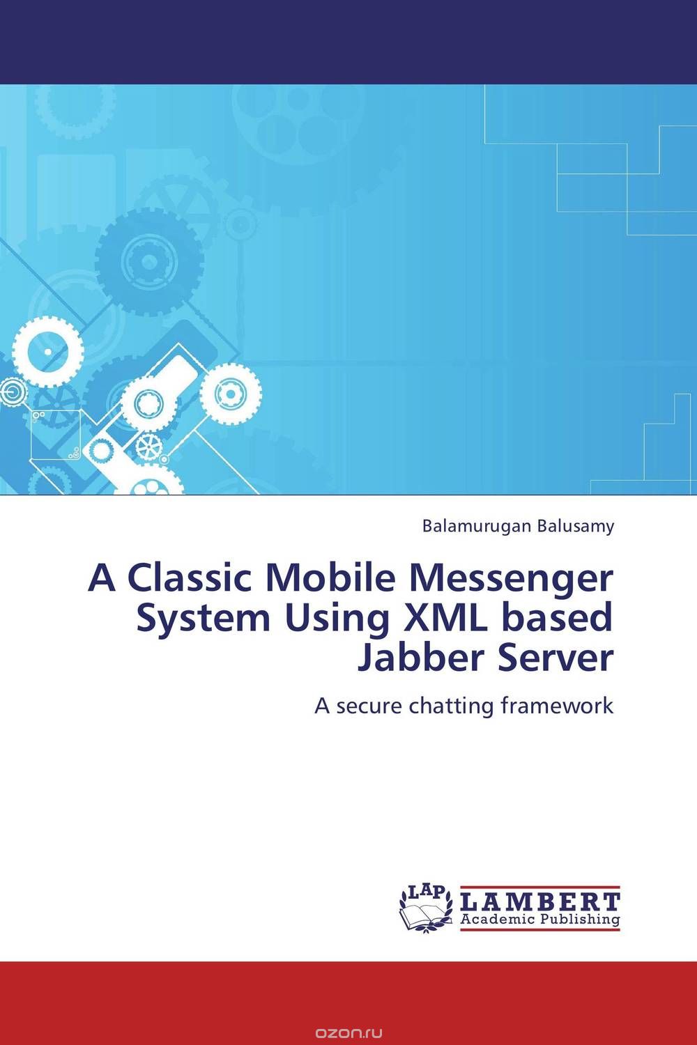 Скачать книгу "A Classic Mobile Messenger System Using XML based Jabber Server"