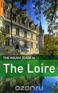 The Rough Guide to The Loire