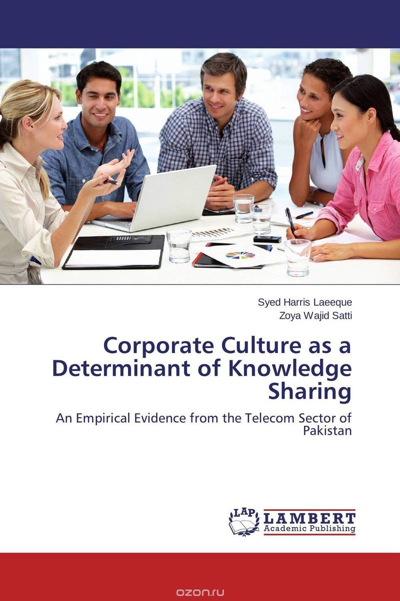 Corporate Culture as a Determinant of Knowledge Sharing