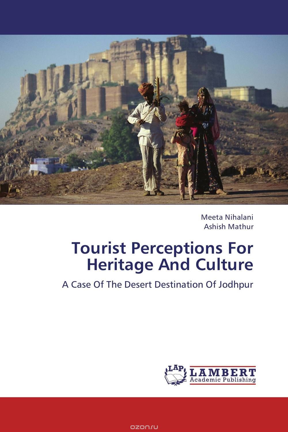 Скачать книгу "Tourist Perceptions For Heritage And Culture"