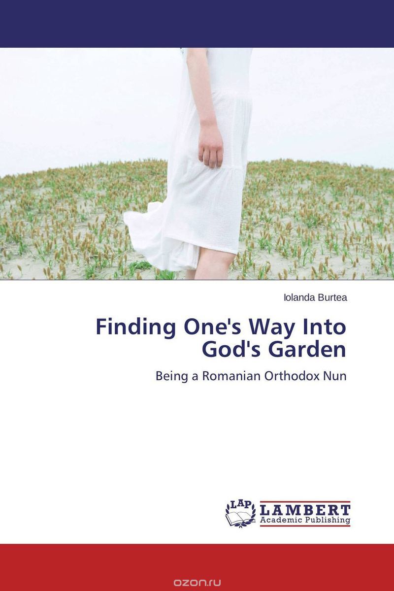 Finding One's Way Into God's Garden