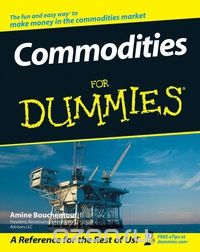 Скачать книгу "Commodities For Dummies®"