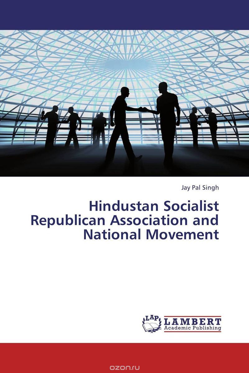 Hindustan Socialist Republican Association and National Movement