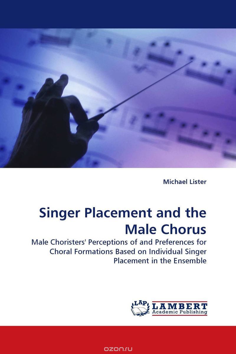 Скачать книгу "Singer Placement and the Male Chorus"