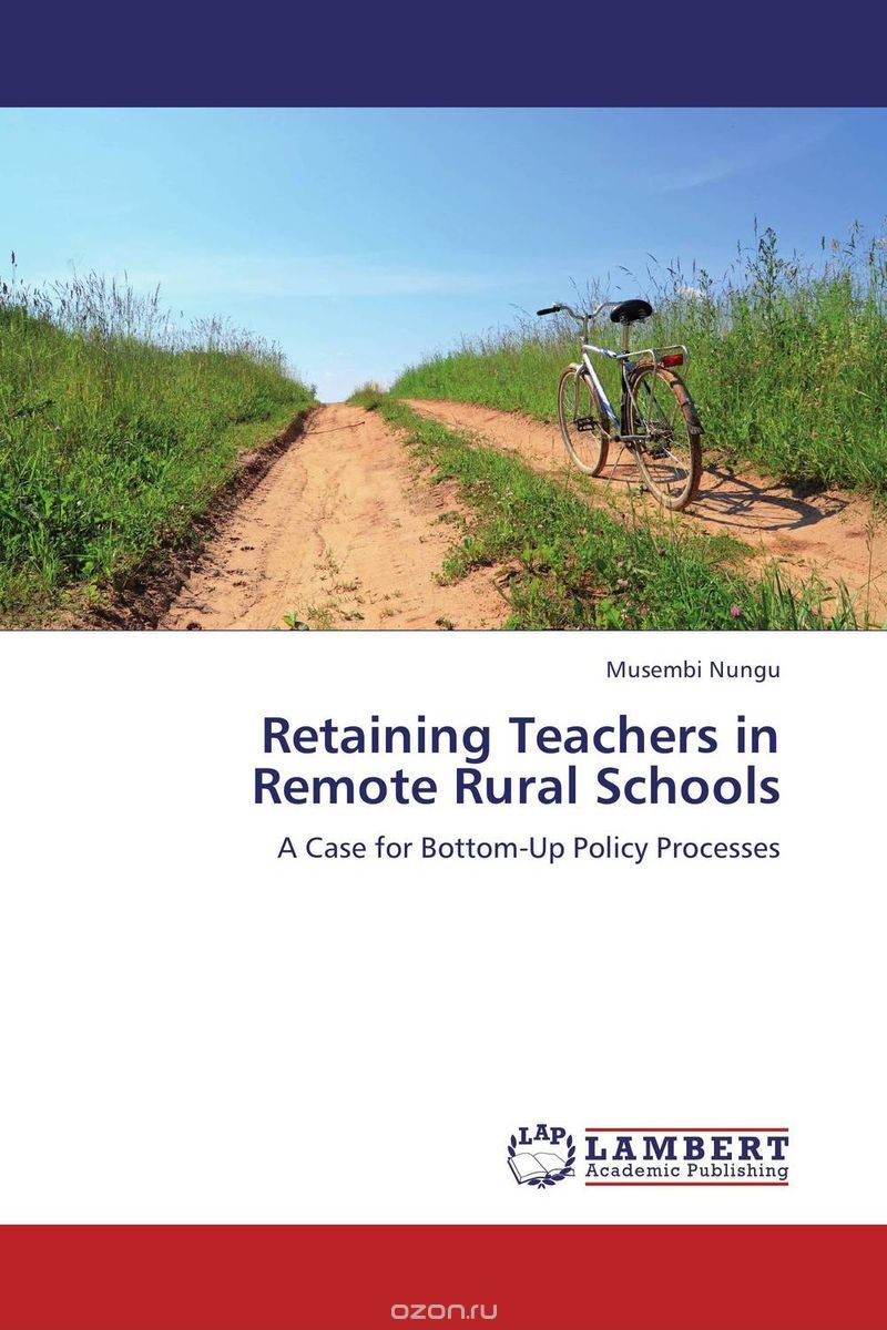 Скачать книгу "Retaining Teachers in Remote Rural Schools"