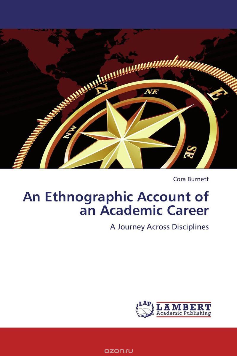 An Ethnographic Account of an Academic Career