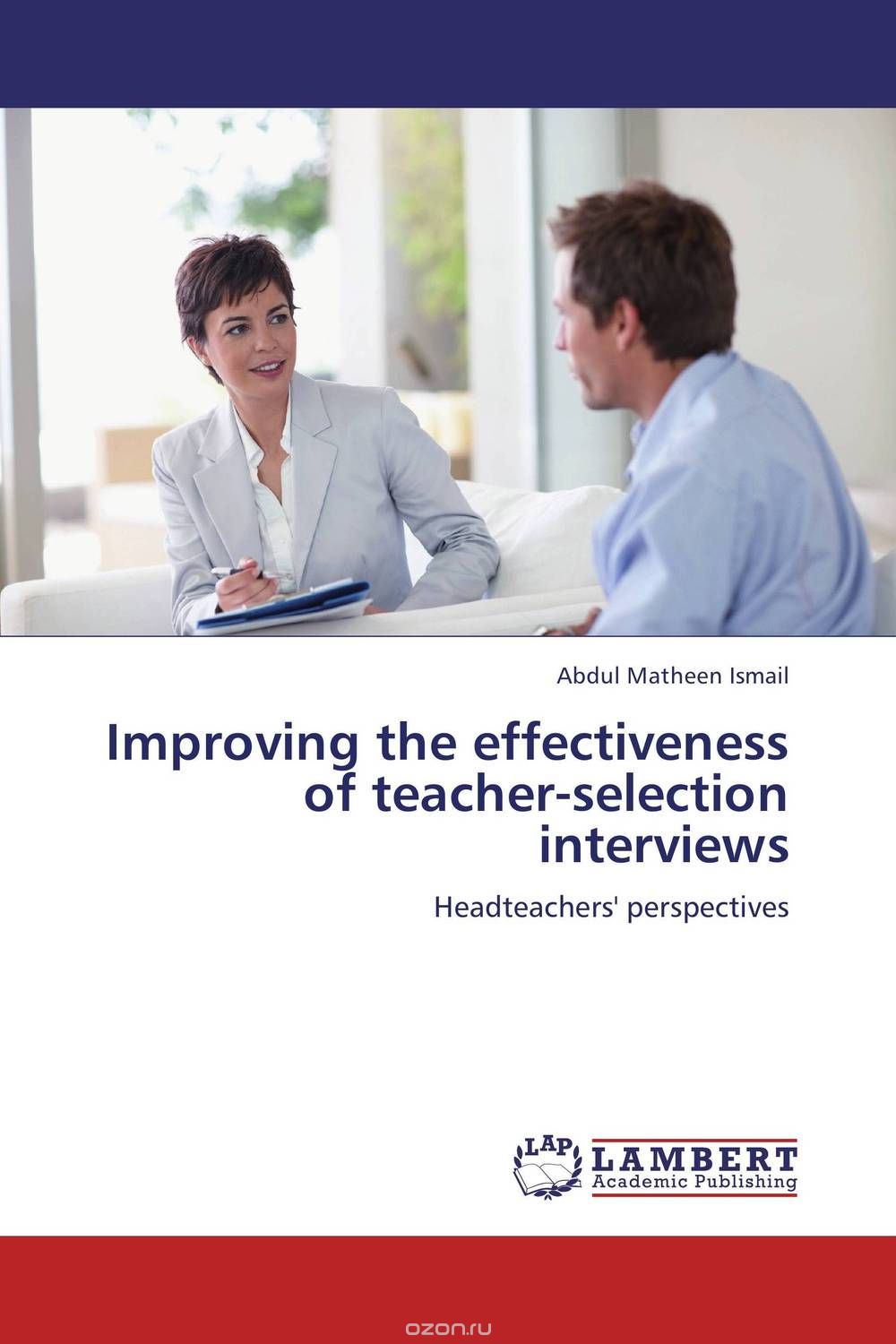 Скачать книгу "Improving the effectiveness of teacher-selection interviews"