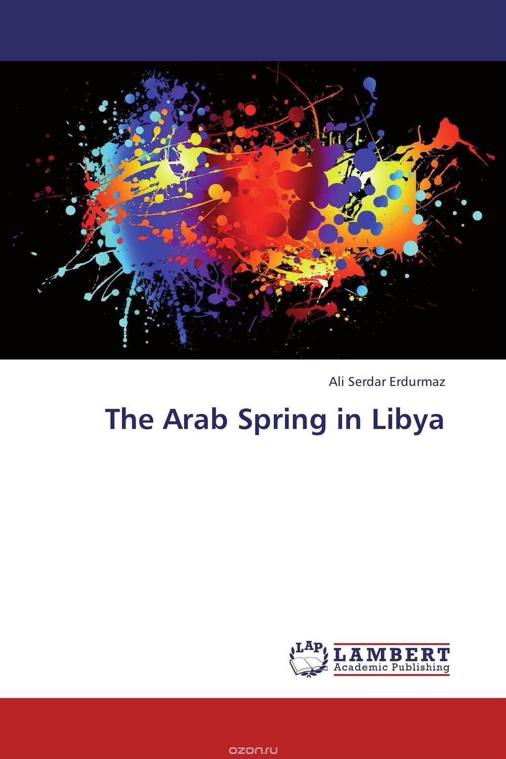 Скачать книгу "The Arab Spring in Libya"