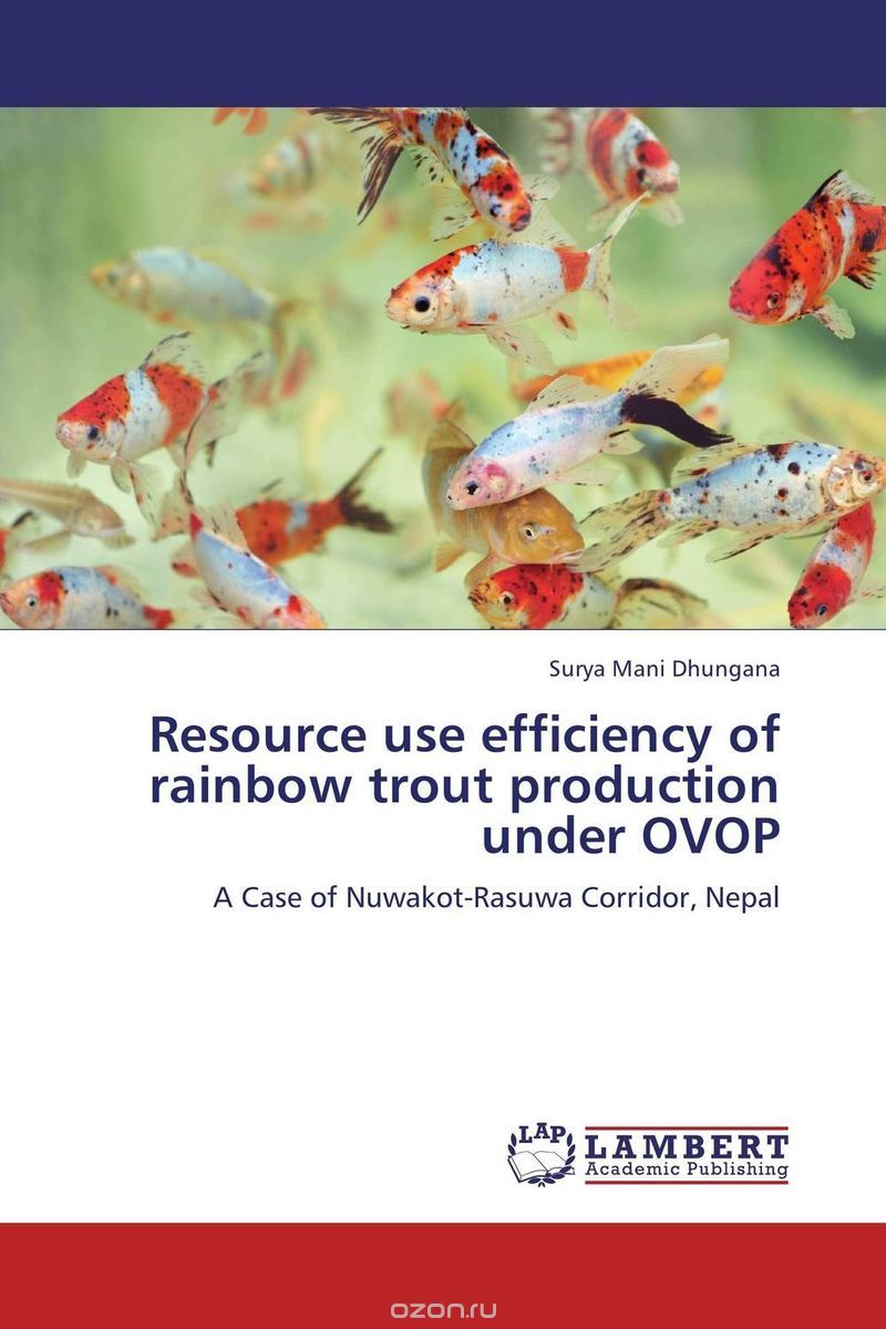 Resource use efficiency of rainbow trout production under OVOP