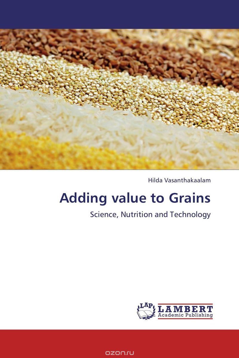 Adding value to Grains