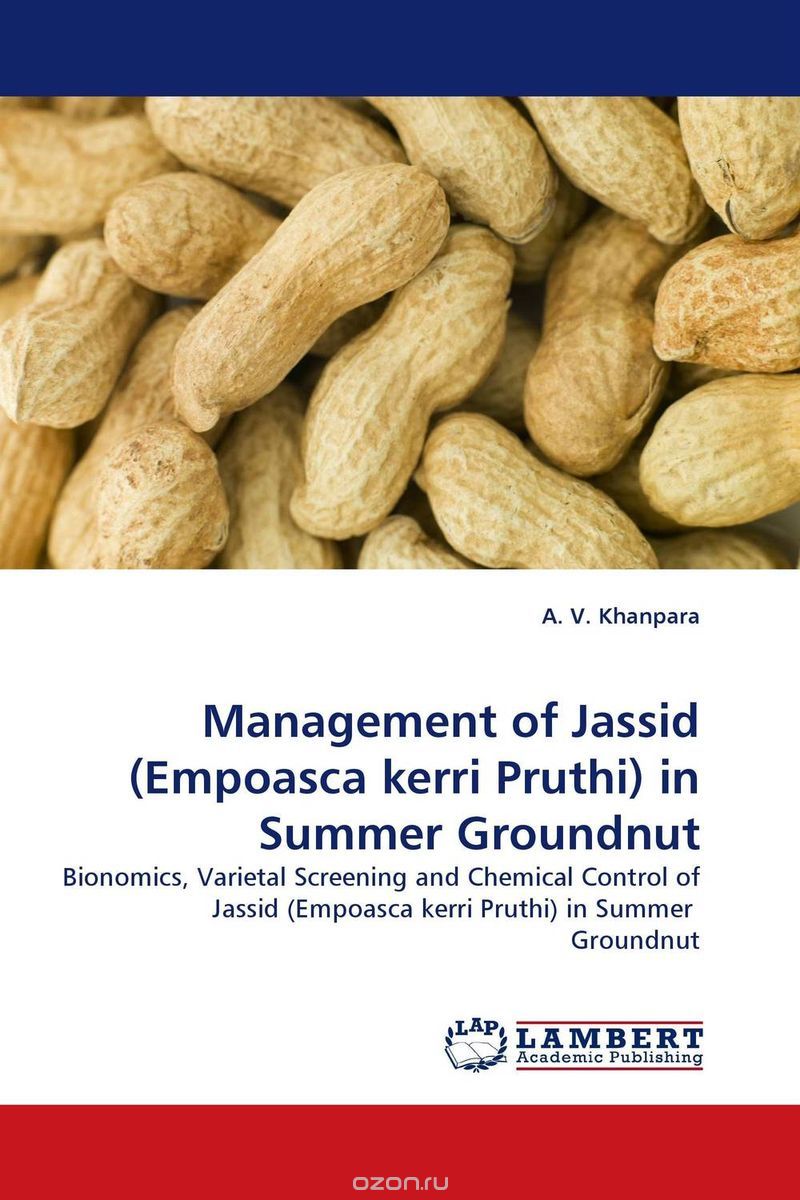 Скачать книгу "Management of Jassid (Empoasca kerri Pruthi) in Summer Groundnut"