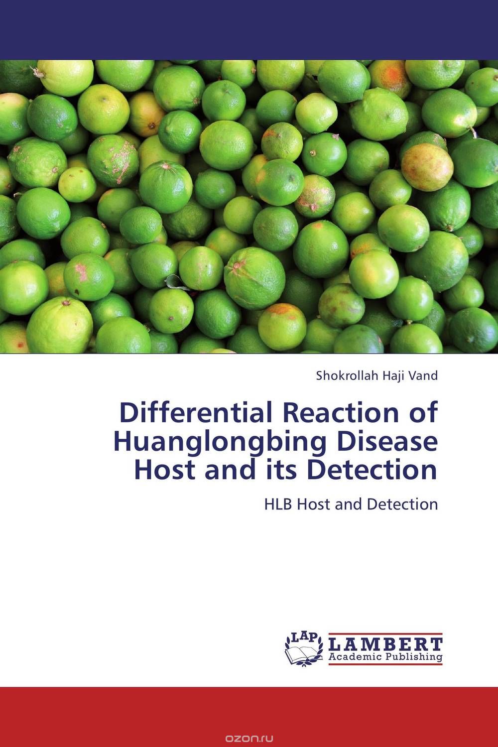 Differential Reaction of Huanglongbing Disease Host and its Detection