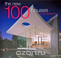 Скачать книгу "The New 100 Houses x 100 Architects"