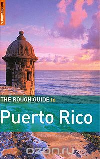 Скачать книгу "The Rough Guide to Puerto Rico"