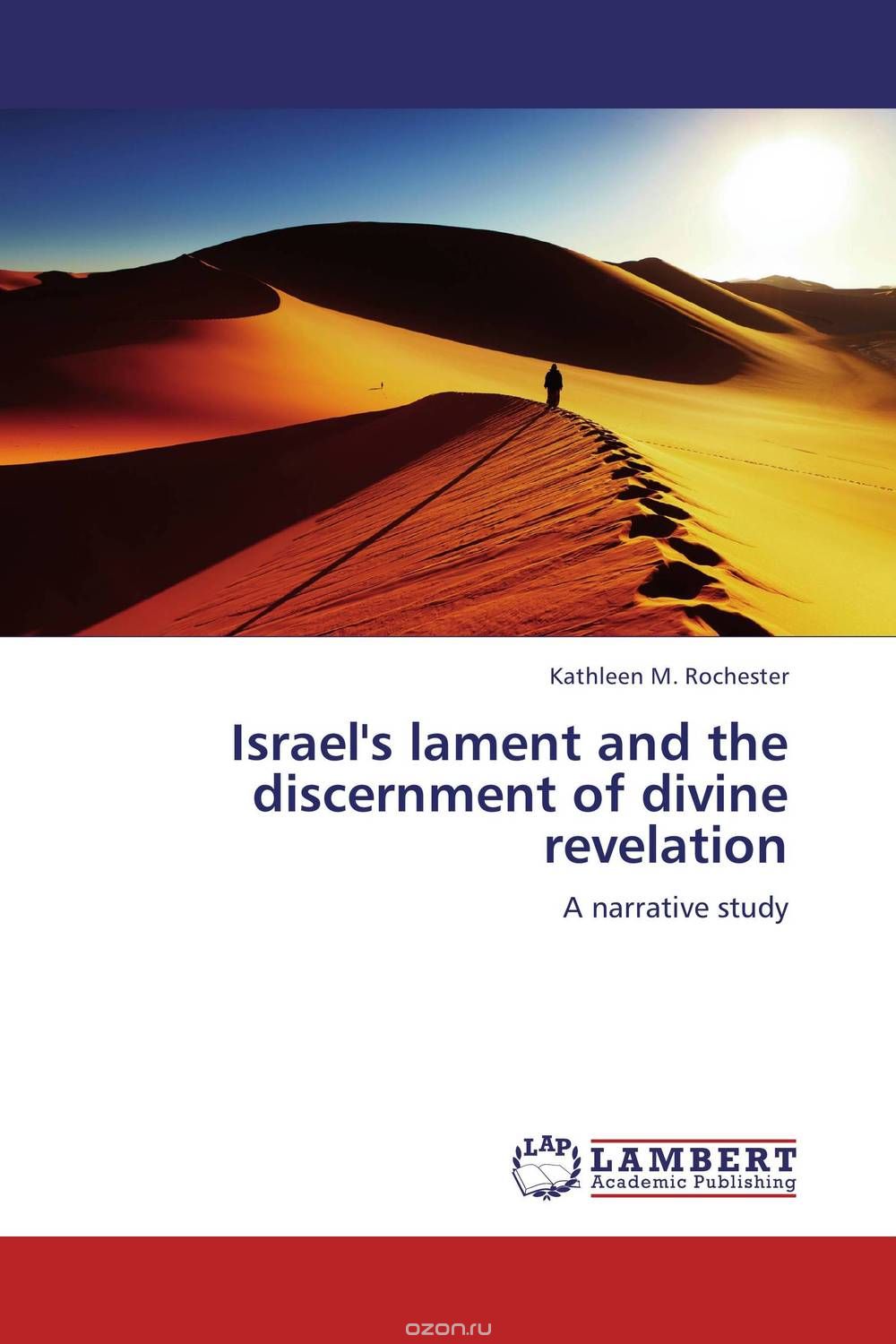 Скачать книгу "Israel's lament and the discernment of divine revelation"