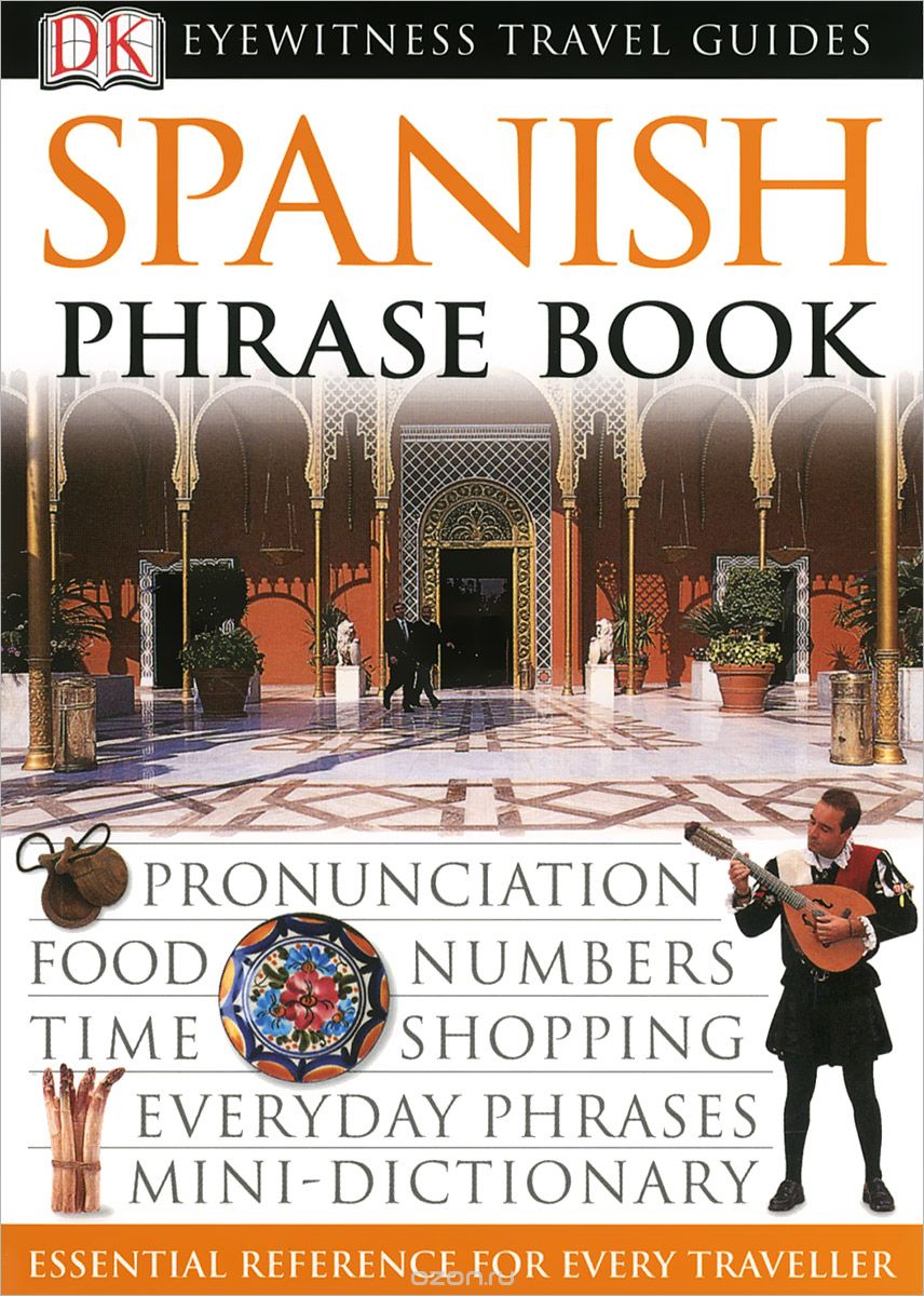 Spanish: Phrase Book