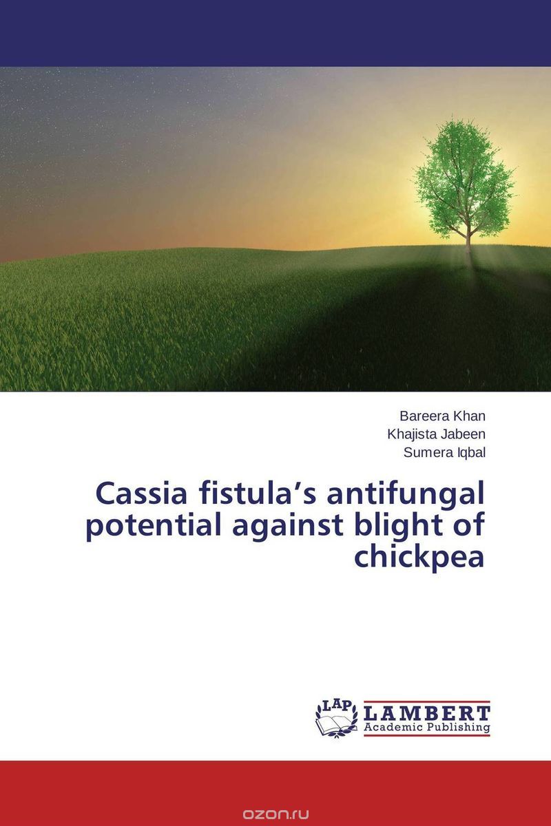 Скачать книгу "Cassia fistula’s antifungal potential against blight of chickpea"