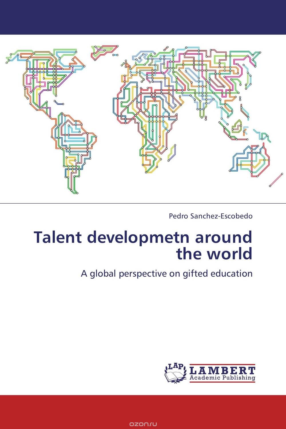 Скачать книгу "Talent developmetn around the world"