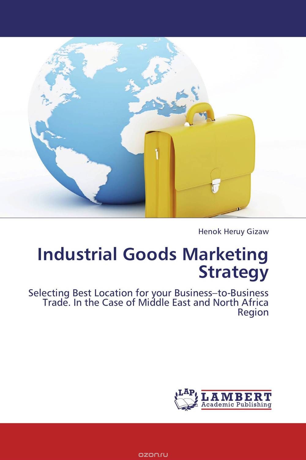 Industrial Goods Marketing Strategy
