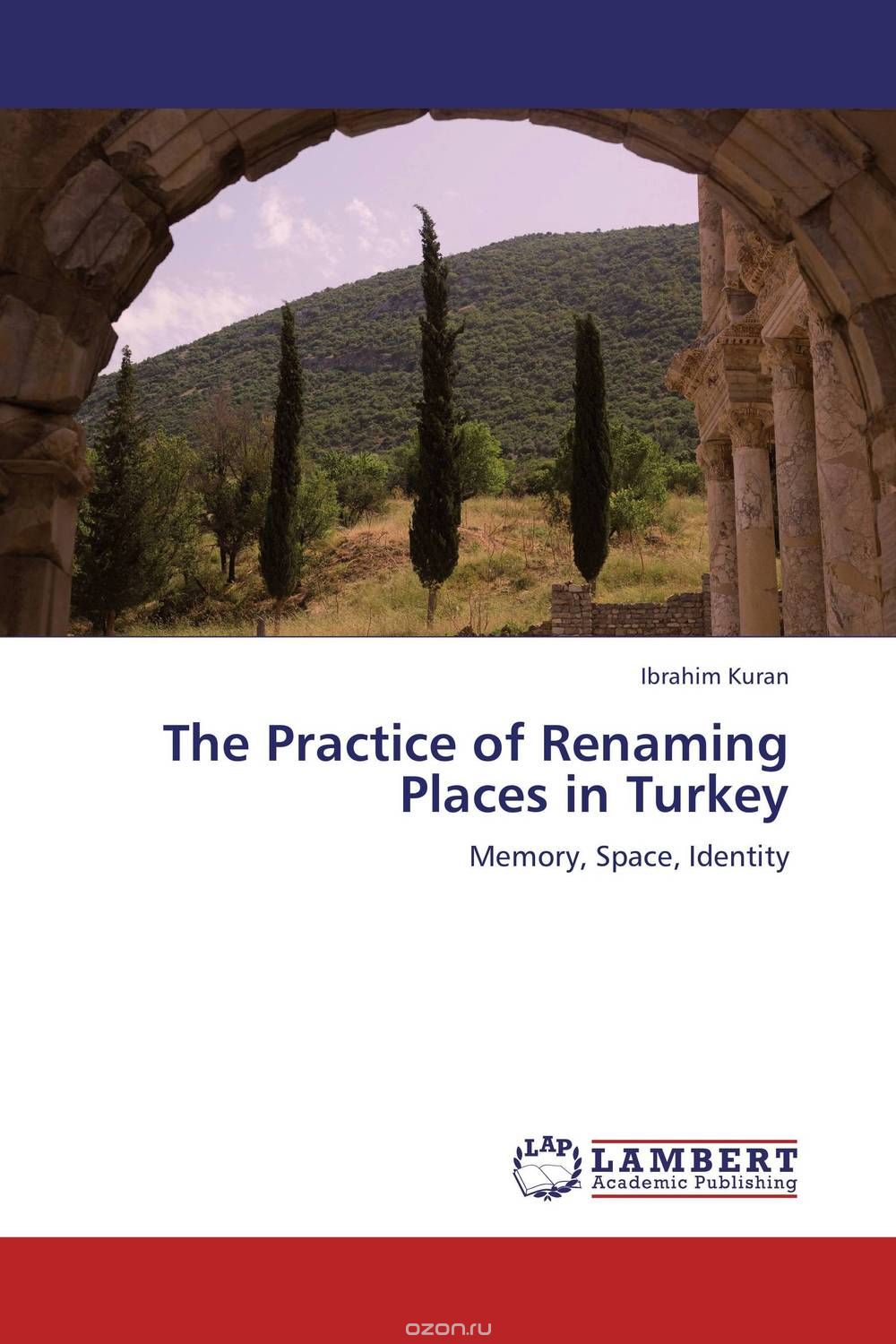 Скачать книгу "The Practice of Renaming Places in Turkey"