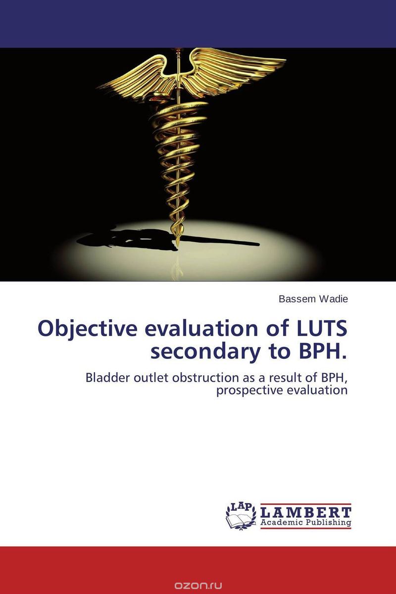 Objective evaluation of LUTS secondary to BPH
