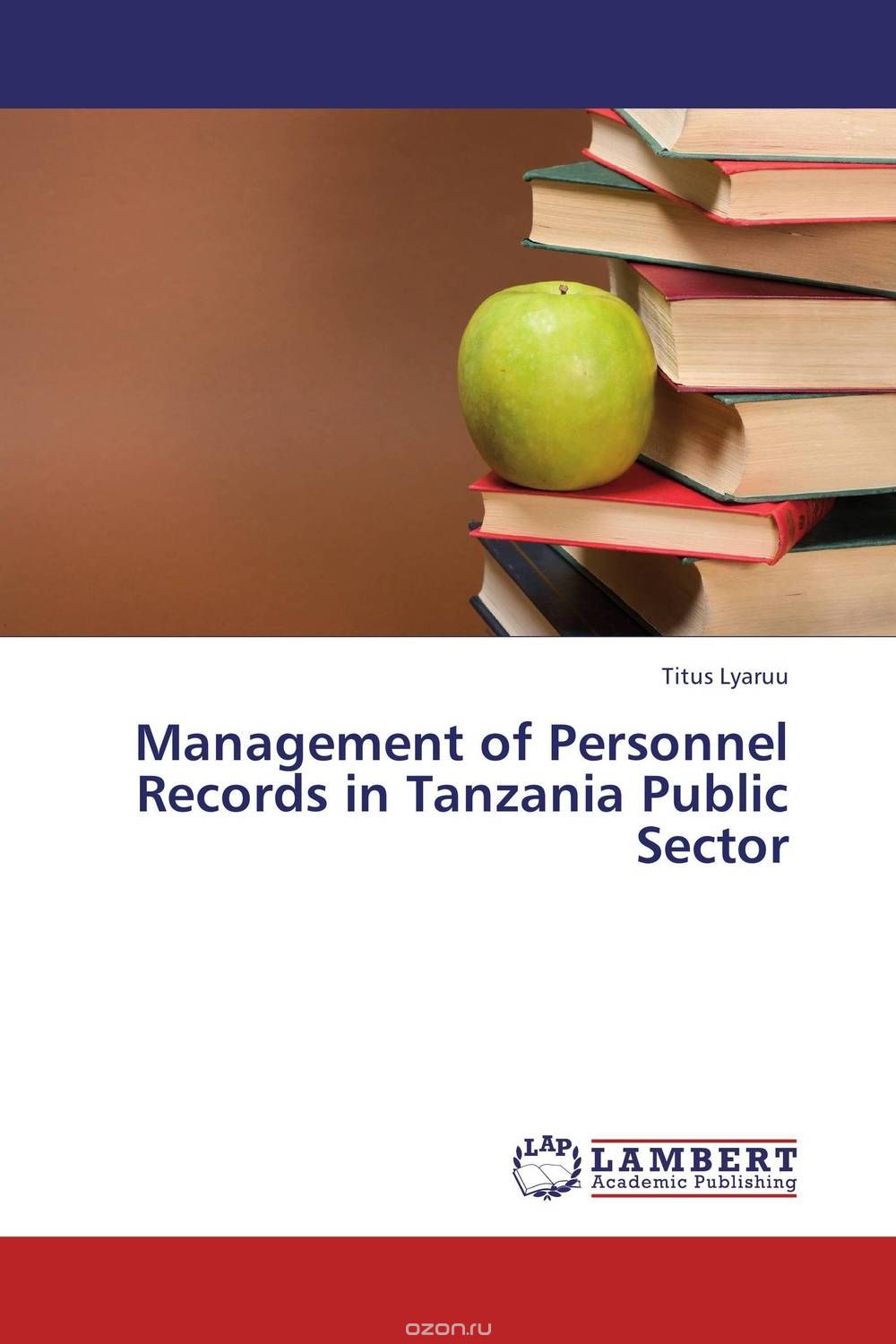 Скачать книгу "Management of Personnel Records in Tanzania Public Sector"
