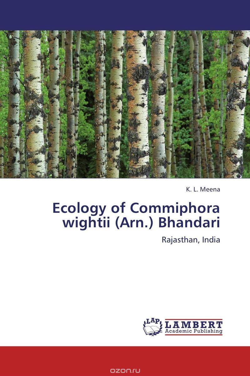 Скачать книгу "Ecology of Commiphora wightii (Arn.) Bhandari"