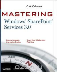 Mastering Windows® SharePoint® Services 3.0