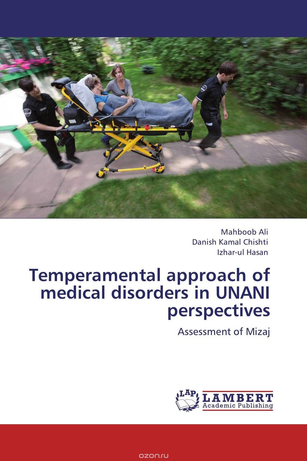 Temperamental approach of medical disorders in UNANI perspectives