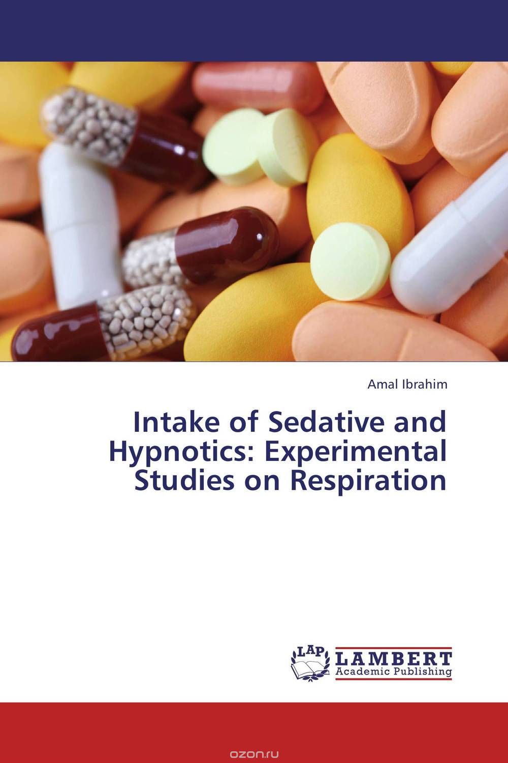 Intake of Sedative and Hypnotics: Experimental Studies on Respiration