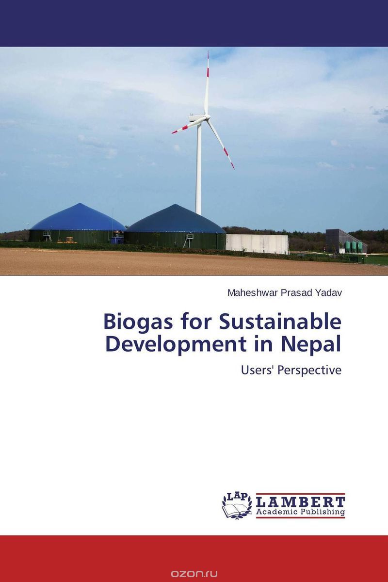 Скачать книгу "Biogas for Sustainable Development in Nepal"