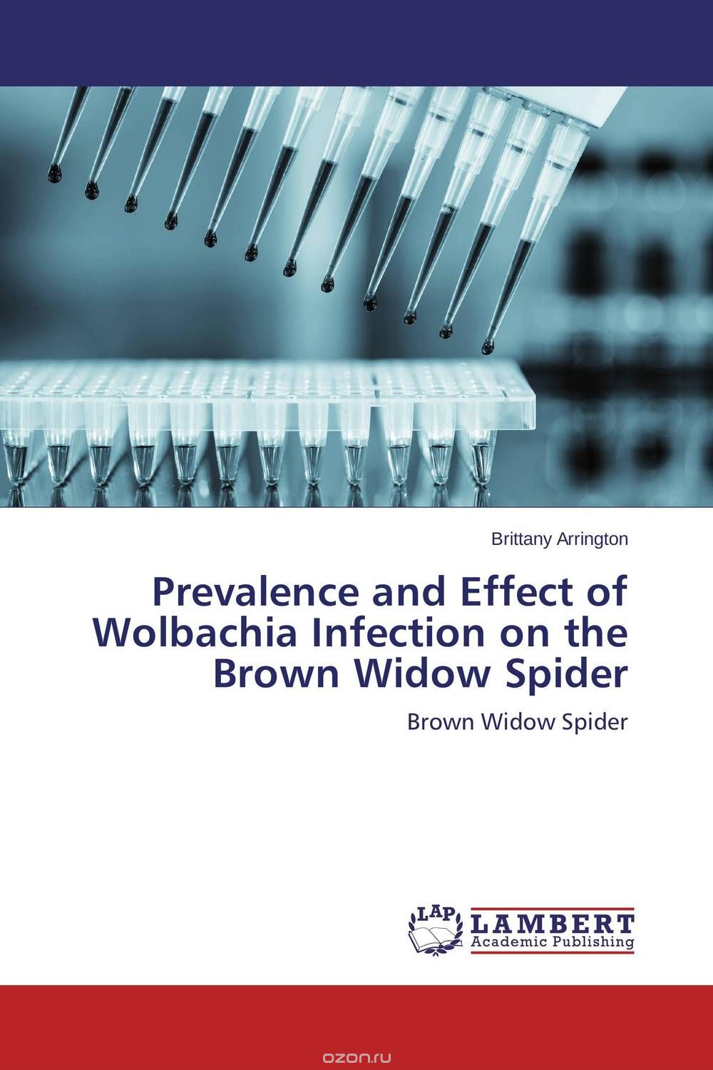 Скачать книгу "Prevalence and Effect of Wolbachia Infection on the Brown Widow Spider"