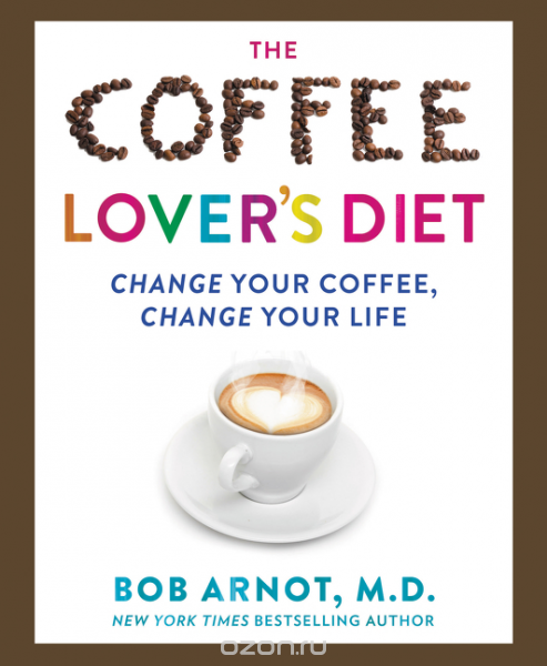 Скачать книгу "The Coffee Lover's Diet"