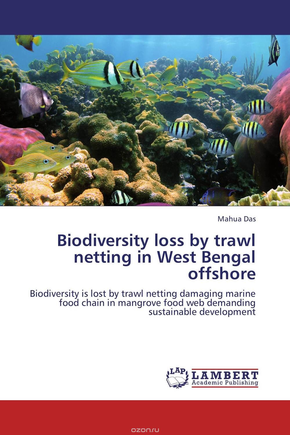 Biodiversity loss by trawl netting in West Bengal offshore