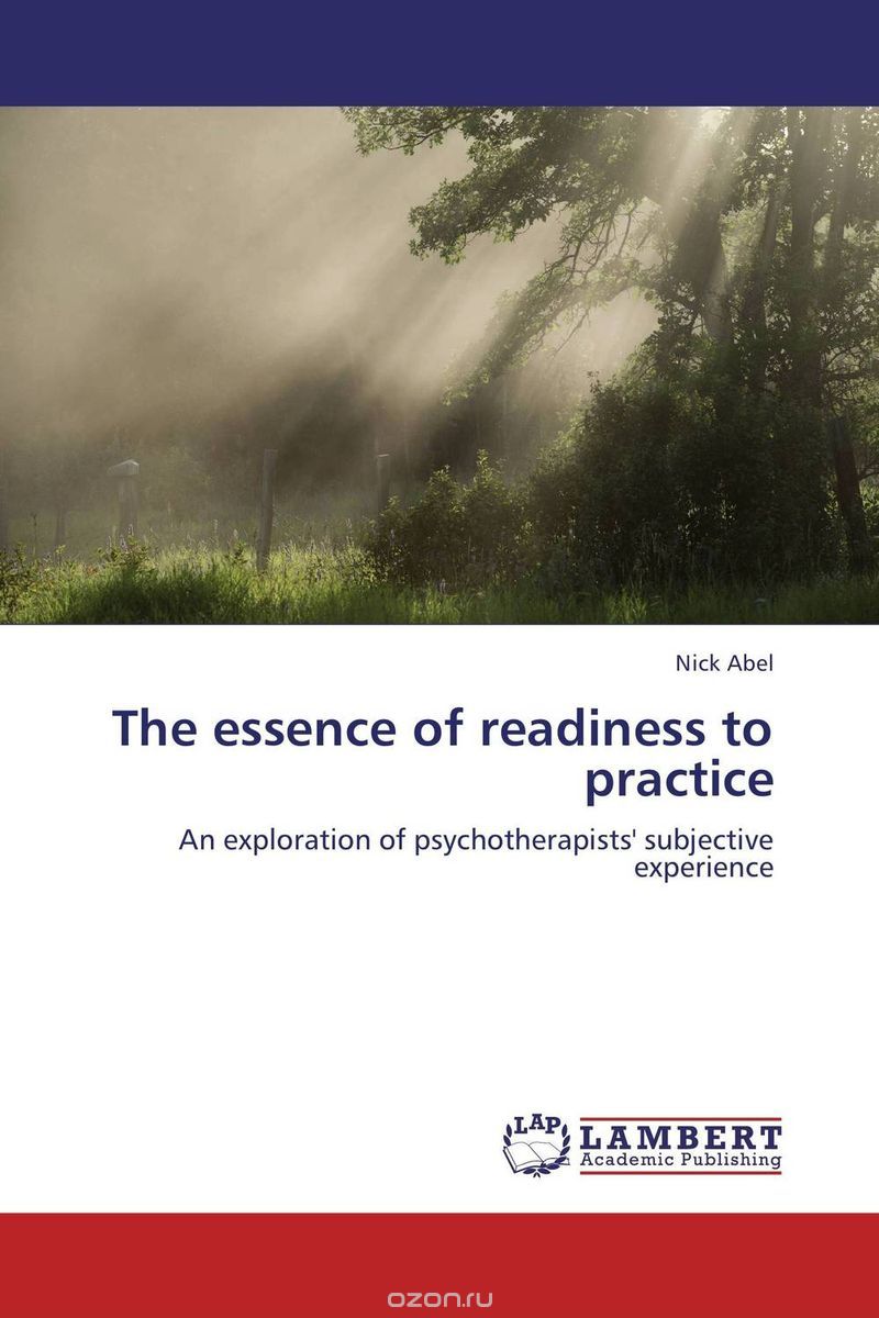 The essence of readiness to practice