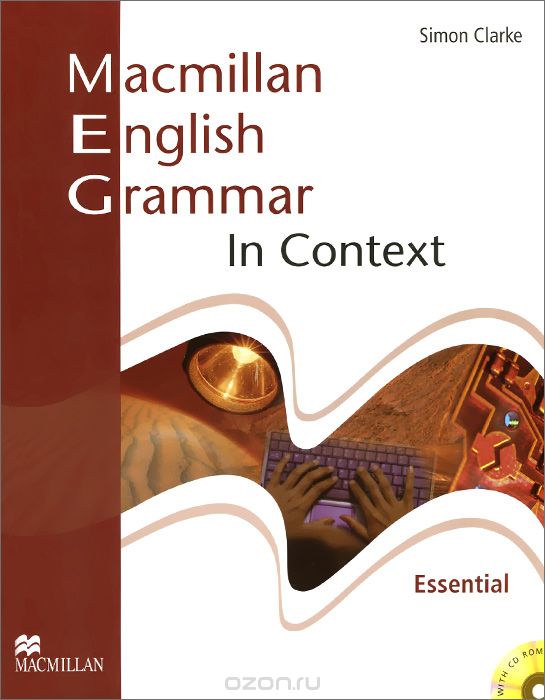 Скачать книгу "Macmillan English Grammar in Context: Essential Level (+ CD-ROM)"