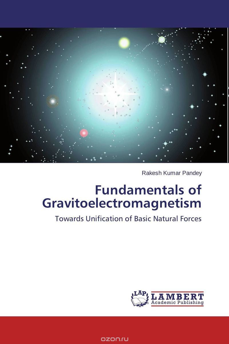 Скачать книгу "Fundamentals of Gravitoelectromagnetism"