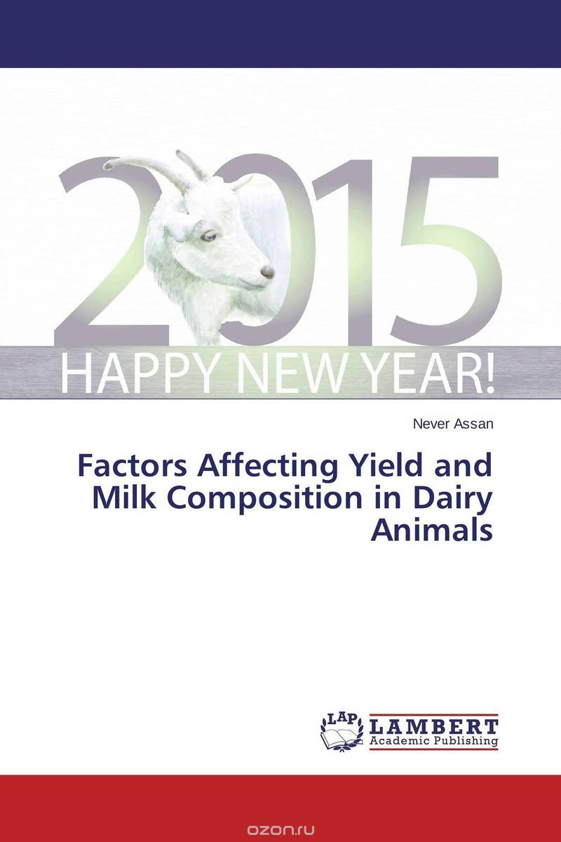 Скачать книгу "Factors Affecting Yield and Milk Composition in Dairy Animals"