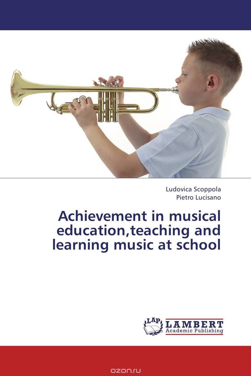 Achievement in musical education,teaching and learning music at school