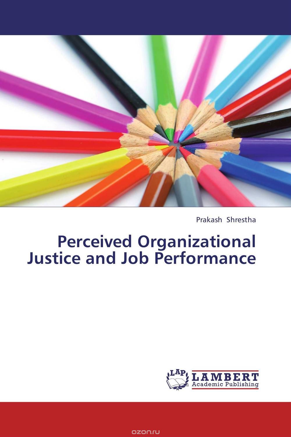 Скачать книгу "Perceived Organizational Justice and Job Performance"